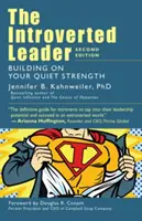 Introvertný líder: Budovanie na vašej tichej sile - The Introverted Leader: Building on Your Quiet Strength