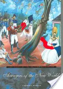 Avengers of the New World: Príbeh haitskej revolúcie - Avengers of the New World: The Story of the Haitian Revolution