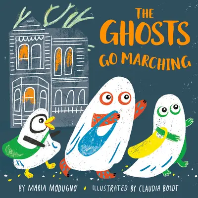 Duchovia idú na pochod - The Ghosts Go Marching