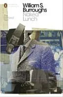 Nahý obed - obnovený text - Naked Lunch - The Restored Text