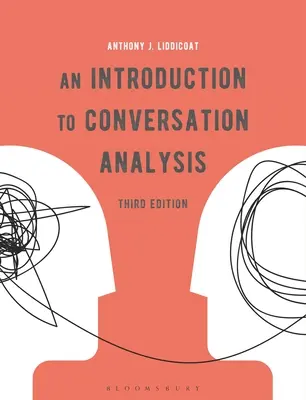 Úvod do analýzy konverzácie - An Introduction to Conversation Analysis
