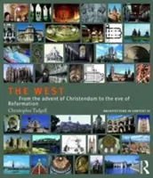 Západ: Od príchodu kresťanstva po predvečer reformácie - The West: From the Advent of Christendom to the Eve of Reformation