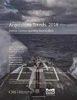 Akvizičné trendy, 2018: Výdavky na obranné zákazky sa odrážajú späť - Acquisition Trends, 2018: Defense Contract Spending Bounces Back