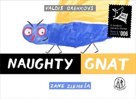 Nezbedný komár - Naughty Gnat