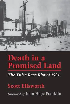 Smrť v zasľúbenej krajine: Závodné nepokoje v Tulse v roku 1921 - Death in a Promised Land: The Tulsa Race Riot of 1921