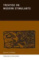 Pojednanie o moderných stimulantoch - Treatise on Modern Stimulants