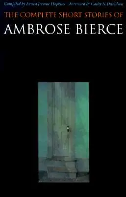 Kompletné poviedky Ambrose Biercea - The Complete Short Stories of Ambrose Bierce