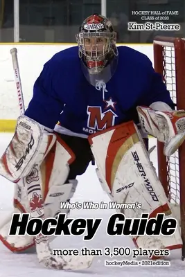 Kto je kto v ženskom hokeji Sprievodca 2021 - Who's Who in Women's Hockey Guide 2021