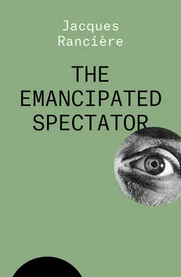 Emancipovaný divák - The Emancipated Spectator