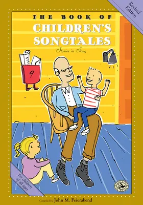 Kniha detských pesničiek: Revidované vydanie - The Book of Children's Songtales: Revised Edition
