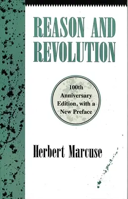 Rozum a revolúcia: Hegel a vznik sociálnej teórie - Reason and Revolution: Hegel and the Rise of Social Theory
