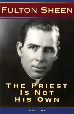 Kňaz nie je svoj - The Priest Is Not His Own