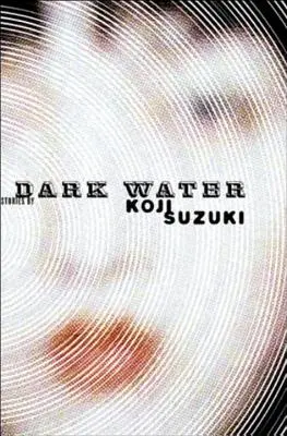 Tmavá voda - Dark Water