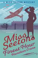 Najkrajšia hodina slečny Seetonovej - prequel - Miss Seeton's Finest Hour - A Prequel
