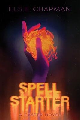 Zaklínač (román o zaklínačovi) - Spell Starter (a Caster Novel)