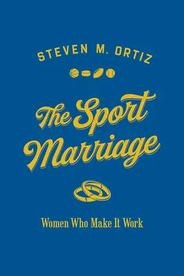 Športové manželstvo: Ženy, ktorým to funguje - The Sport Marriage: Women Who Make It Work