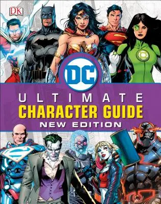 DC Comics Ultimate Character Guide, nové vydanie - DC Comics Ultimate Character Guide, New Edition