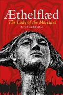 Thelfld: Dáma z Mercie - Thelfld: Lady of the Mercians