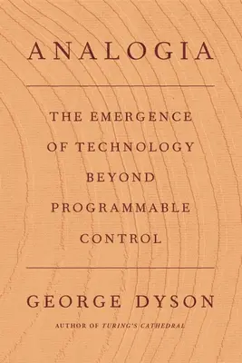 Analogia: Vznik technológie za hranicami programovateľného riadenia - Analogia: The Emergence of Technology Beyond Programmable Control