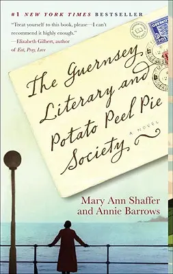 The Guernsey Literary and Potato Peel Pie Society