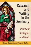 Výskum a písanie v seminári: Praktické stratégie a nástroje - Research and Writing in the Seminary: Practical Strategies and Tools