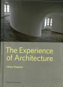 Skúsenosti s architektúrou - The Experience of Architecture