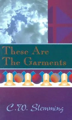Toto sú odevy - These Are the Garments