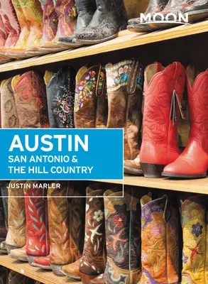 Mesiac Austin, San Antonio a Hill Country - Moon Austin, San Antonio & the Hill Country