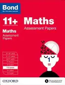Bond 11+: Matematika: Hodnotiace dokumenty - 7-8 rokov - Bond 11+: Maths: Assessment Papers - 7-8 years