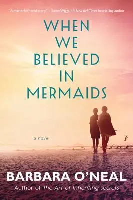 Keď sme verili na morské panny - When We Believed in Mermaids