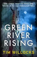 Vzostup Zelenej rieky - Green River Rising
