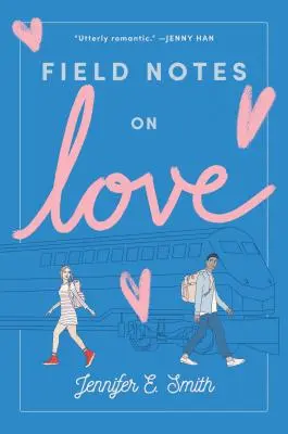 Terénne poznámky o láske - Field Notes on Love