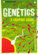 Predstavujeme genetiku: Grafický sprievodca - Introducing Genetics: A Graphic Guide