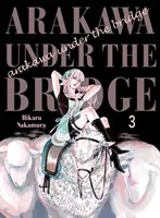 Arakawa Pod mostom, 3 - Arakawa Under the Bridge, 3