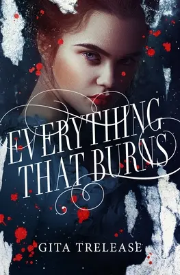 Všetko, čo horí - Everything That Burns
