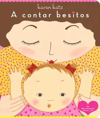 A Contar Besitos (Počítanie bozkov) - A Contar Besitos (Counting Kisses)