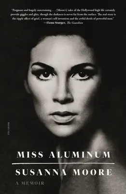 Slečna hliníková: A Memoir - Miss Aluminum: A Memoir