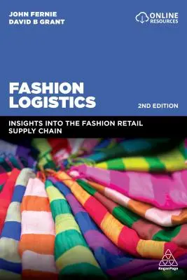 Módna logistika: Logistika v maloobchode s módou: Pohľad na dodávateľský reťazec v maloobchode s módou - Fashion Logistics: Insights Into the Fashion Retail Supply Chain
