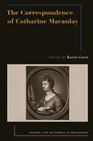 Korešpondencia Catharine Macaulayovej - The Correspondence of Catharine Macaulay