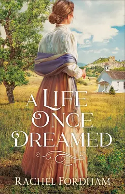 Život, o ktorom sa kedysi snívalo - A Life Once Dreamed