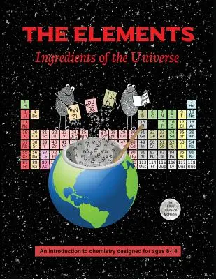 Prvky; zložky vesmíru - The Elements; Ingredients of the Universe