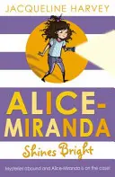 Alica-Miranda žiari - Alice-Miranda Shines Bright