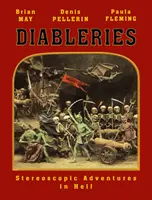 Diableries: Vydanie: Kompletné vydanie: Stereoskopické dobrodružstvá v pekle - Diableries: The Complete Edition: Stereoscopic Adventures in Hell