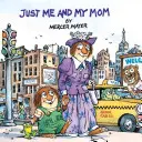 Len ja a moja mama (Little Critter) - Just Me and My Mom (Little Critter)