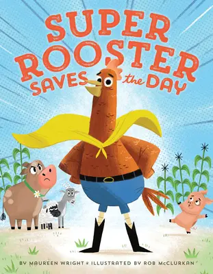 Super kohút zachraňuje deň - Super Rooster Saves the Day