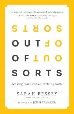 Mimo druhov: Pokoj s vyvíjajúcou sa vierou - Out of Sorts: Making Peace with an Evolving Faith