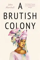 Brutálna kolónia - Brutish Colony