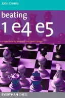 Porážka 1e4 e5: repertoár pre bieleho v otvorených hrách Zväčšiť Porážka 1e4 e5: repertoár pre bieleho v otvorených hrách - Beating 1e4 e5: A repertoire for White in the Open Games Zoom Beating 1e4 e5: A repertoire for White in the Open Games