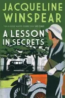 Lekcia tajomstiev - Slečna Maisie čelí úskokom a dedičstvu Veľkej vojny (Winspear Jacqueline (Autor)) - Lesson in Secrets - Sleuth Maisie faces subterfuge and the legacy of the Great War (Winspear Jacqueline (Author))