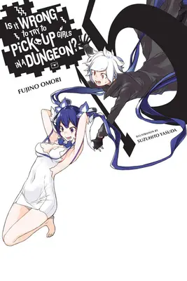 Is It Wrong to Try to Pick Up Girls in Dungeon?, Vol. 15 (Light Novel) - Is It Wrong to Try to Pick Up Girls in a Dungeon?, Vol. 15 (Light Novel)